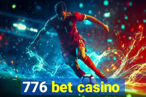 776 bet casino